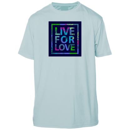 A light blue t - shirt that says live for love.