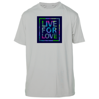 Live for love t - shirt.