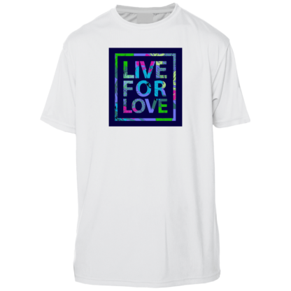 A white t - shirt with the words live for love on it.