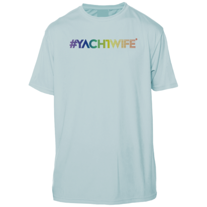 A light blue UPF shirt with the word yachtwife on it.